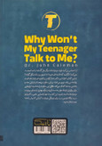 پشت جلد کتاب چرا نوجوانم با من صحبت نمیکند؟ شامل معرفی کوتاه نویسنده و خلاصه محتوای کتاب درباره ارتباط والدین و نوجوانان – نشر یارنیک