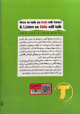 پشت جلد کتاب به بچهها گفتن، از بچهها شنیدن شامل معرفی کوتاه نویسندگان و توضیحاتی درباره ارتباط موثر والدین با فرزندان – انتشارات آثار نور